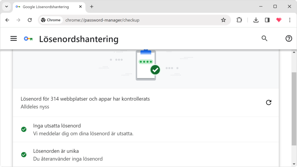 : Skärmavbild av inställningssidan ”Lösenordshantering” i Google Chrome på Windows 11. Chrome skriver att lösenord för 314 webbplatser och appar har kontrollerats samt att inga lösenord är utsatta och att lösenorden är unika.